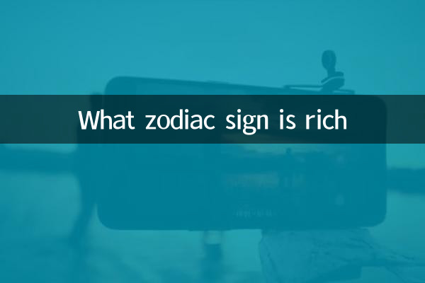 What zodiac sign is rich