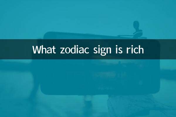 What zodiac sign is rich