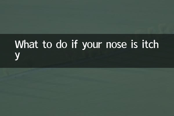 What to do if your nose is itchy