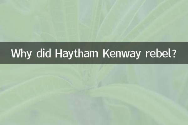 Por que Haytham Kenway se rebelou?