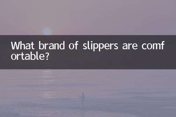 What brand of slippers are comfortable?