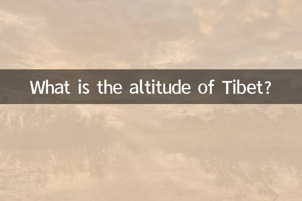 What is the altitude of Tibet?