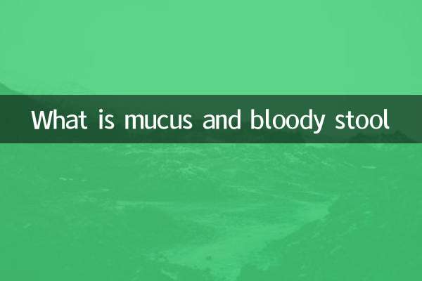 ¿Qué es la mucosidad y las heces con sangre?