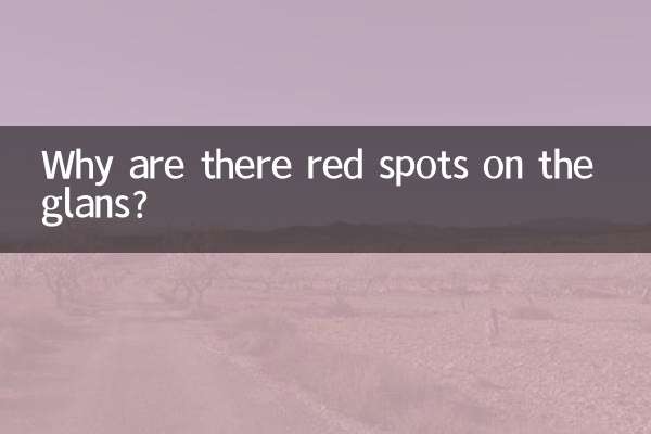 ¿Por qué aparecen manchas rojas en el glande?
