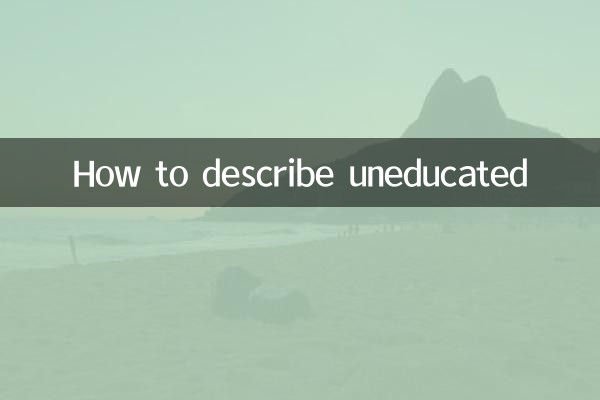 Comment décrire une personne sans instruction