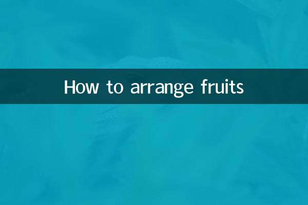 Como organizar frutas