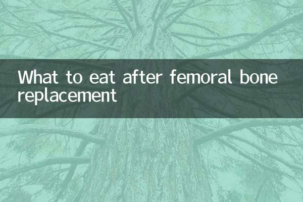 O que comer após a substituição óssea femoral