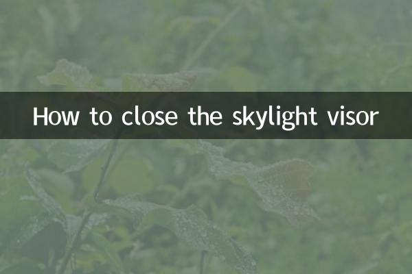 Cómo cerrar la visera del tragaluz