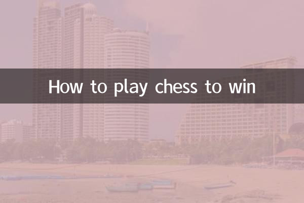 Comment jouer aux échecs pour gagner