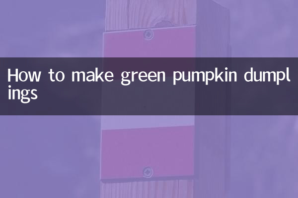 How to make green pumpkin dumplings