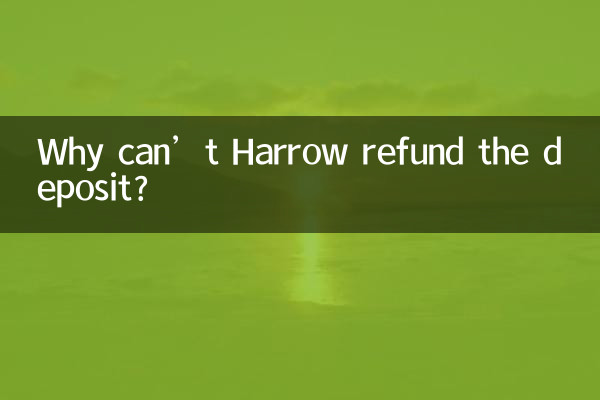 Perché Harrow non può rimborsare il deposito?