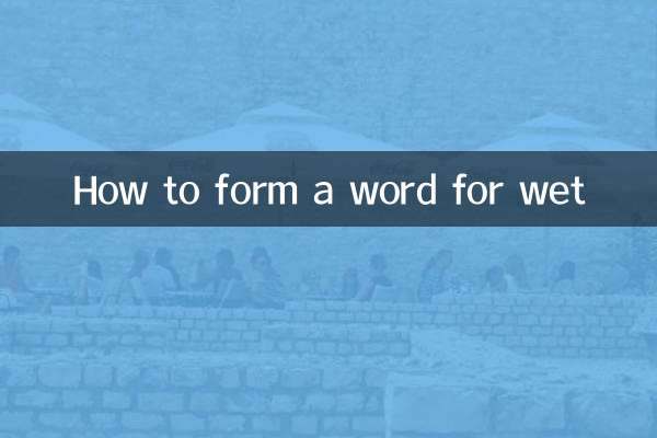 Como formar uma palavra para molhado