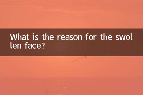 What is the reason for the swollen face?