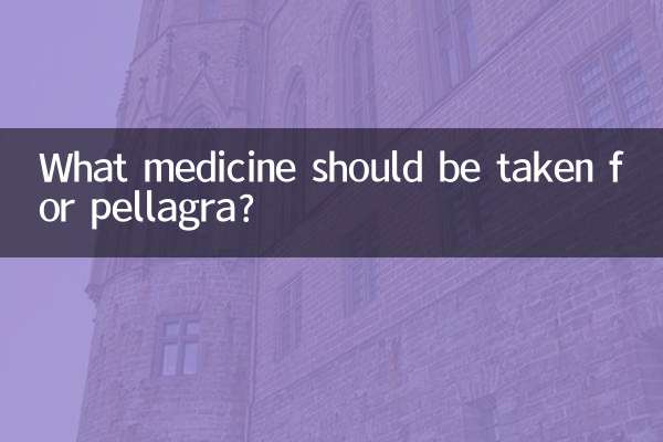 Quel médicament faut-il prendre contre la pellagre ?