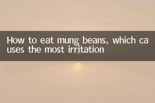 Wie man Mungobohnen isst, was die meisten Reizungen verursacht