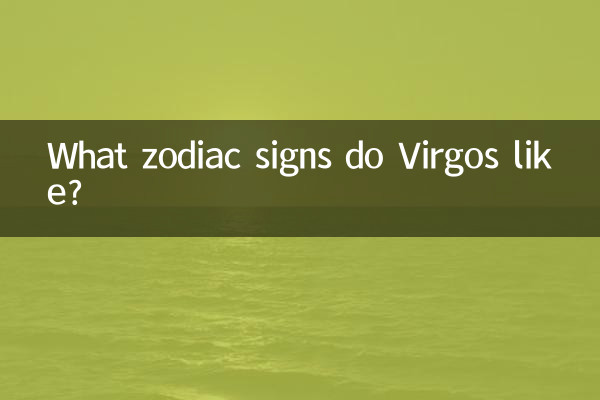 What zodiac signs do Virgos like?