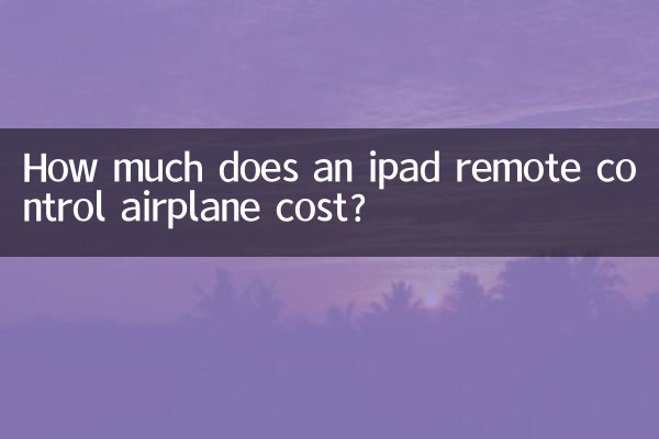 Combien coûte un avion télécommandé sur iPad ?