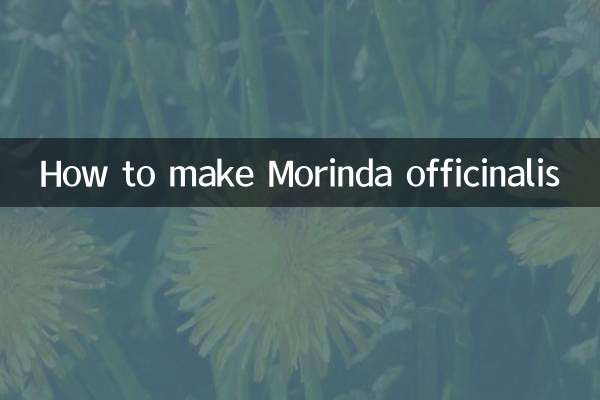 मोरिंडा ऑफिसिनैलिस कैसे बनाएं