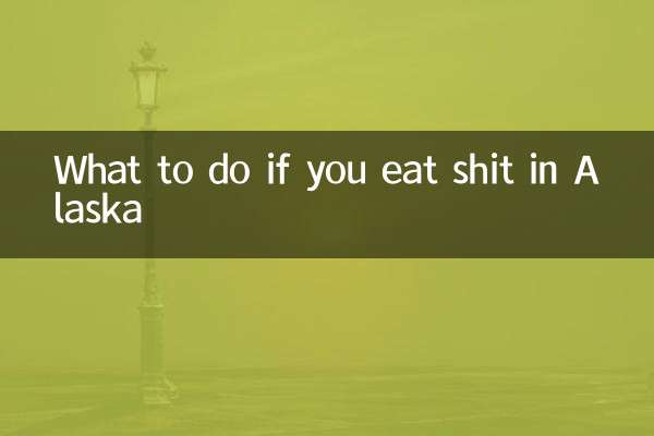 What to do if you eat shit in Alaska