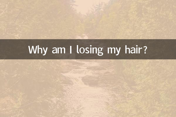 Why am I losing my hair?