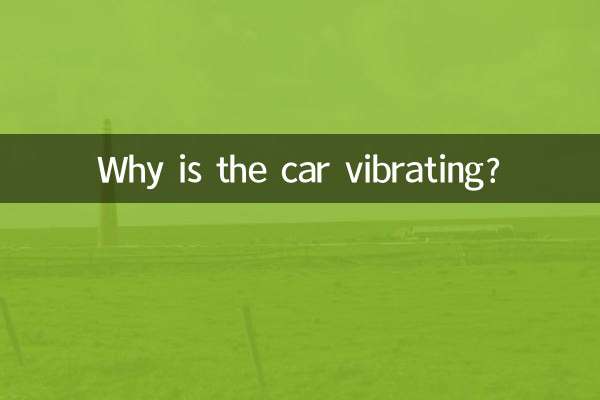Why is the car vibrating?