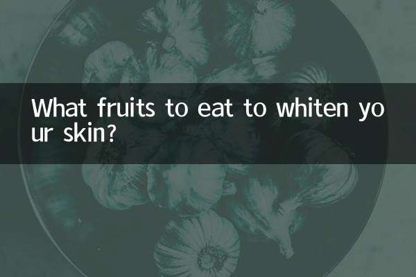 What fruits to eat to whiten your skin?