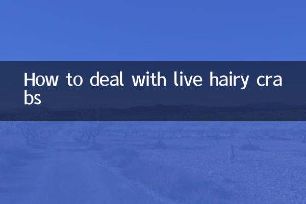 How to deal with live hairy crabs