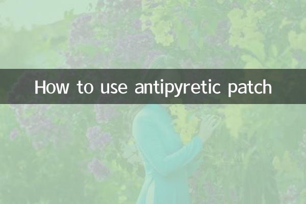 Comment utiliser le patch antipyrétique