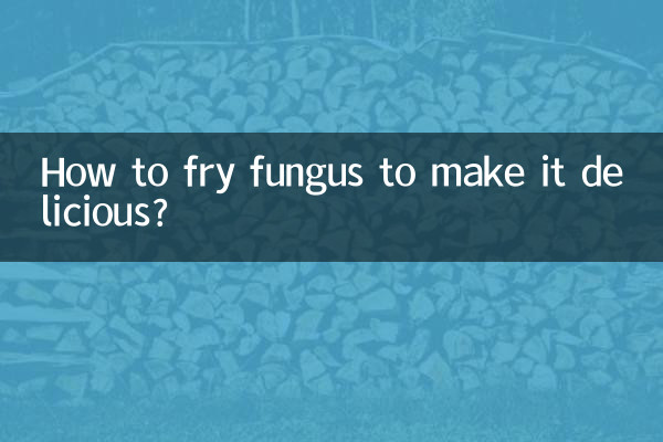 Wie man Pilze frittiert, damit sie köstlich werden?