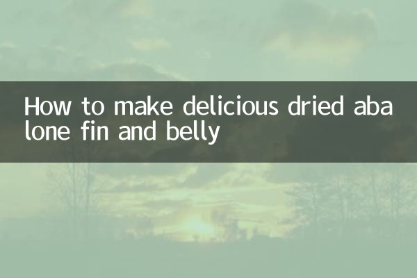 So bereiten Sie köstliche getrocknete Abalone-Flosse und -Bauch zu