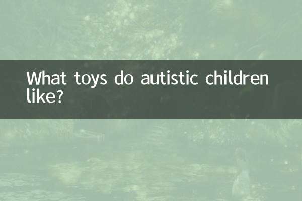 Welche Spielzeuge mögen autistische Kinder?