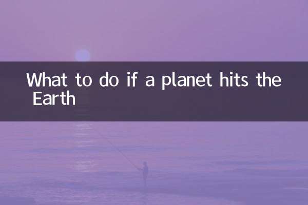 What to do if a planet hits the Earth