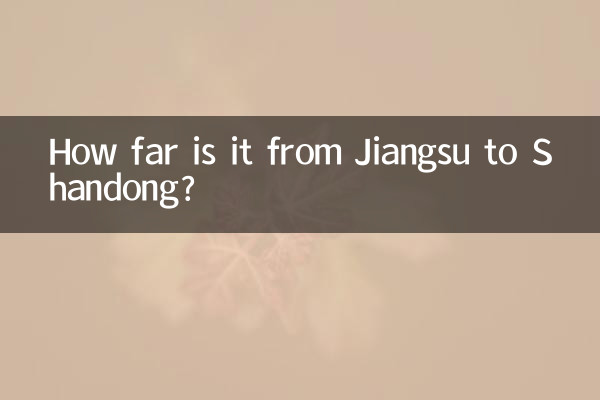 How far is it from Jiangsu to Shandong?