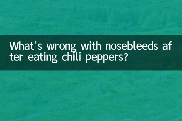 Quel est le problème avec les saignements de nez après avoir mangé des piments ?