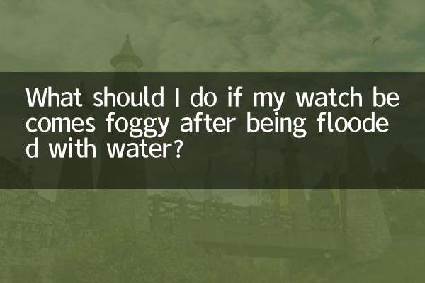 What should I do if my watch becomes foggy after being flooded with water?