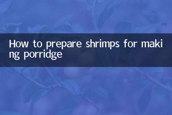 How to prepare shrimps for making porridge