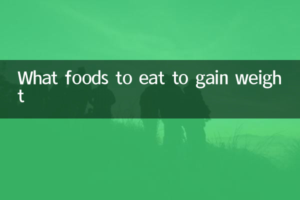 Quels aliments manger pour prendre du poids