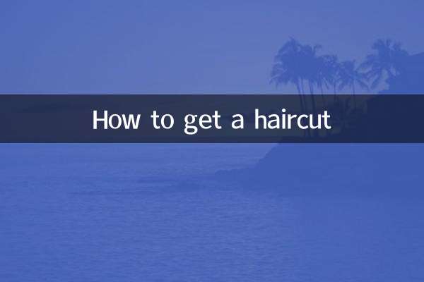 Comment se faire couper les cheveux