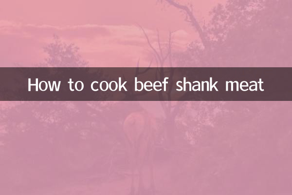 How to cook beef shank meat