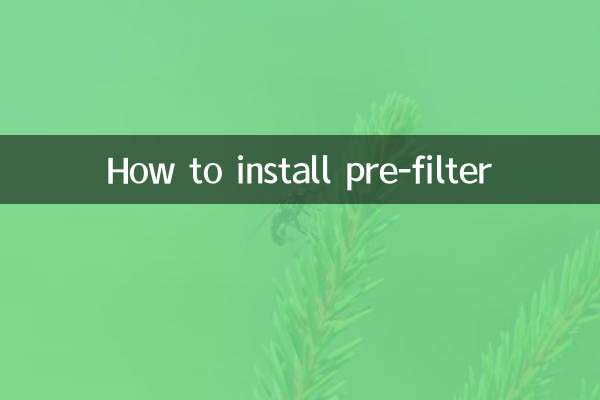 प्री-फ़िल्टर कैसे स्थापित करें