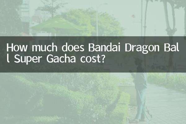 How much does Bandai Dragon Ball Super Gacha cost?
