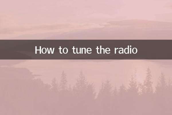 How to tune the radio
