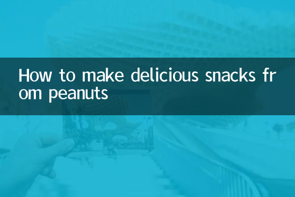 Comment préparer de délicieuses collations à partir de cacahuètes