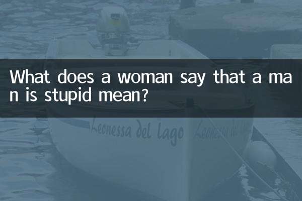 O que uma mulher diz que um homem é estúpido significa?