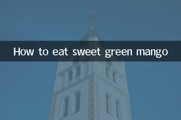 How to eat sweet green mango