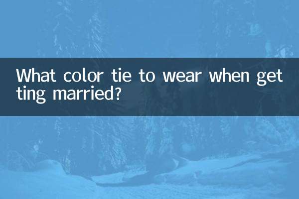 What color tie to wear when getting married?