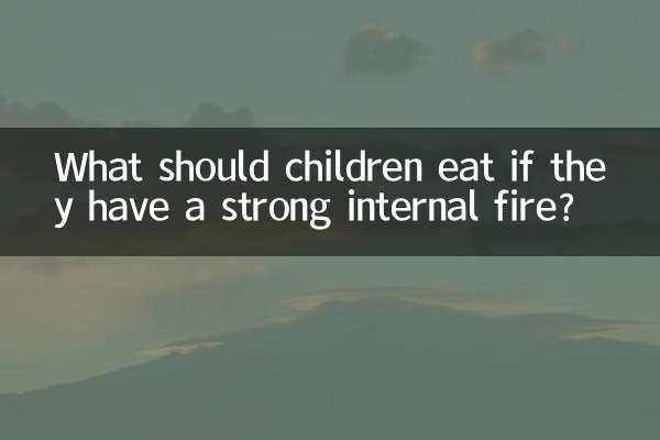What should children eat if they have a strong internal fire?