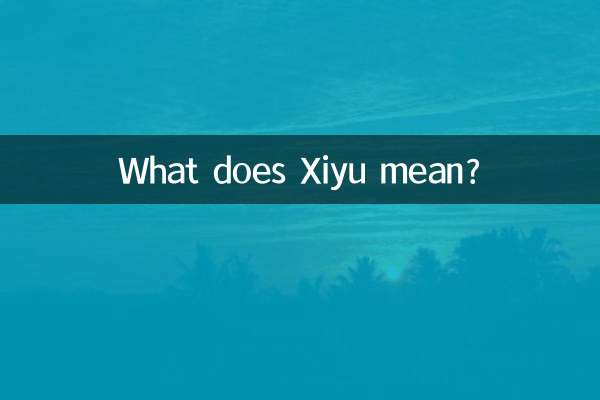 ¿Qué significa Xiyu?