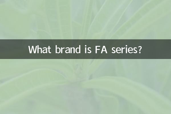 De quelle marque est la série FA ?