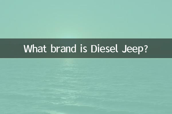 De quelle marque est la Jeep Diesel ?